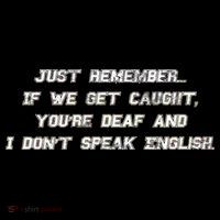 If We Get Caught You're Deaf And I Don't Speak English  Pom Pom 12in Knit Beanie