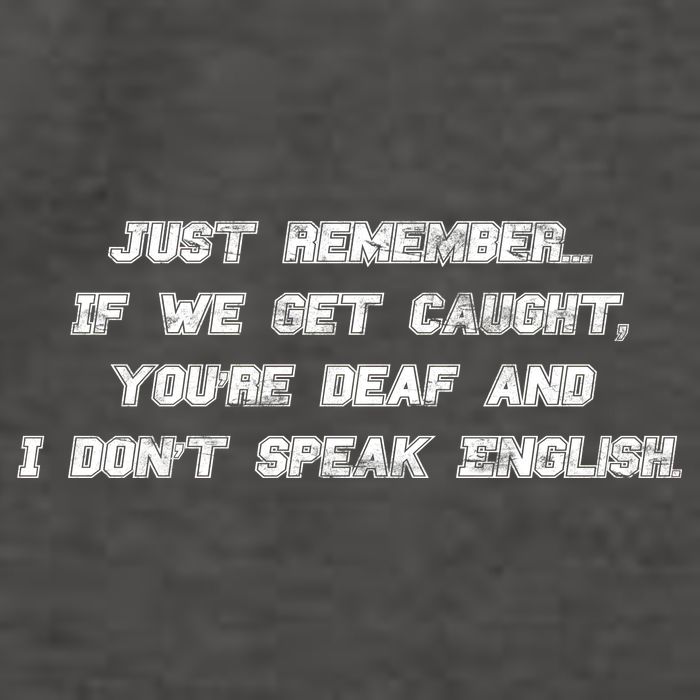 If We Get Caught You're Deaf And I Don't Speak English  Vector Backpack