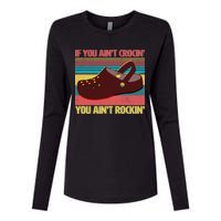 If You Ain't Crocin' You Ain't Rockin' Womens Cotton Relaxed Long Sleeve T-Shirt