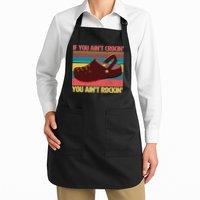 If You Ain't Crocin' You Ain't Rockin' Apron