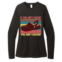 If You Ain't Crocin' You Ain't Rockin' Womens CVC Long Sleeve Shirt