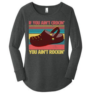 If You Ain't Crocin' You Ain't Rockin' Women's Perfect Tri Tunic Long Sleeve Shirt