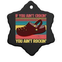 If You Ain't Crocin' You Ain't Rockin' Ceramic Star Ornament