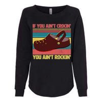 If You Ain't Crocin' You Ain't Rockin' Womens California Wash Sweatshirt