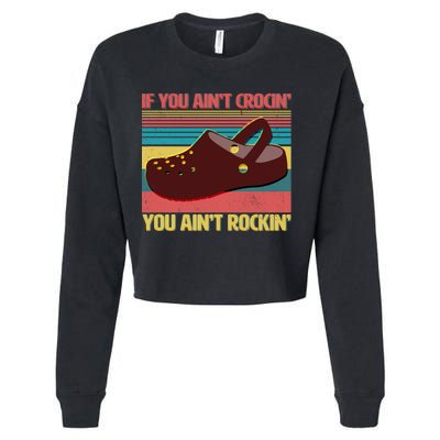 If You Ain't Crocin' You Ain't Rockin' Cropped Pullover Crew