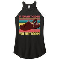 If You Ain't Crocin' You Ain't Rockin' Women's Perfect Tri Rocker Tank