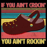 If You Ain't Crocin' You Ain't Rockin' Short Acrylic Beanie