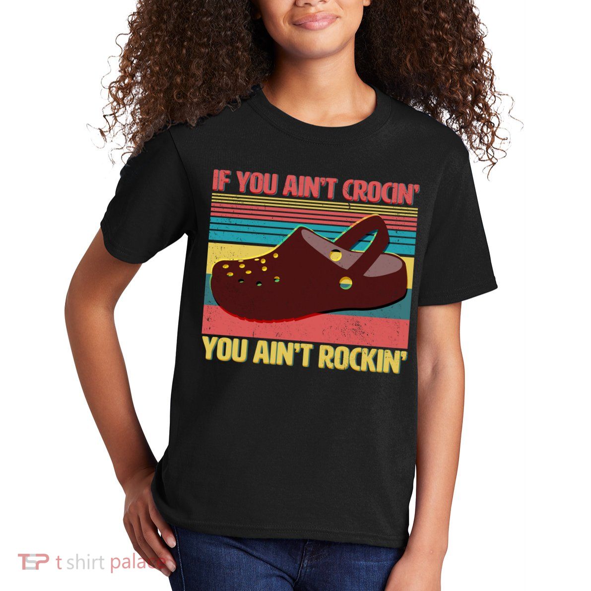 If You Ain't Crocin' You Ain't Rockin' Kids T-Shirt