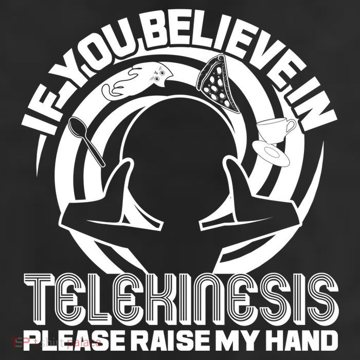 If You Believe In Telekinesis Raise My Hand 11oz C Handle Ceramic Mug