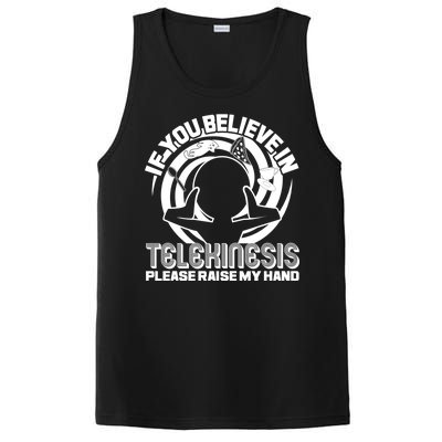 If You Believe In Telekinesis Raise My Hand PosiCharge Competitor Tank