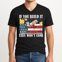 If You Build It They Won't Come Funny Trump V-Neck T-Shirt