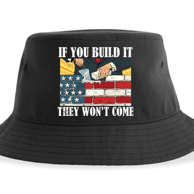 If You Build It They Won't Come Funny Trump Sustainable Bucket Hat