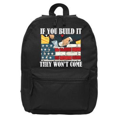 If You Build It They Won't Come Funny Trump 16 in Basic Backpack