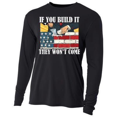 If You Build It They Won't Come Funny Trump Cooling Performance Long Sleeve Crew