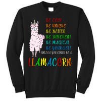 If You Can be Anything Be A Llamacorn Sweatshirt