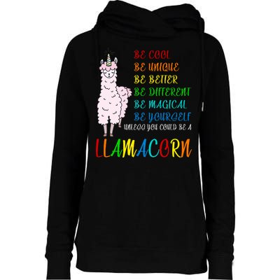 If You Can be Anything Be A Llamacorn Womens Funnel Neck Pullover Hood