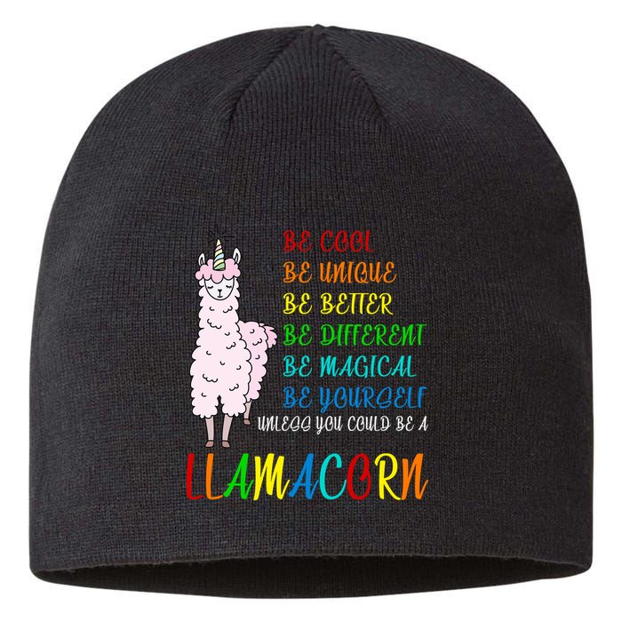 If You Can be Anything Be A Llamacorn Sustainable Beanie