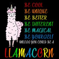 If You Can be Anything Be A Llamacorn 16 in Basic Backpack