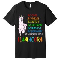 If You Can be Anything Be A Llamacorn Premium T-Shirt