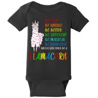 If You Can be Anything Be A Llamacorn Baby Bodysuit