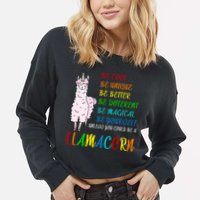 If You Can be Anything Be A Llamacorn Cropped Pullover Crew