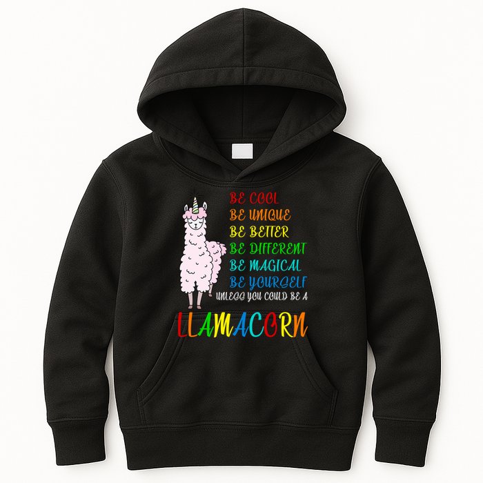 If You Can be Anything Be A Llamacorn Kids Hoodie