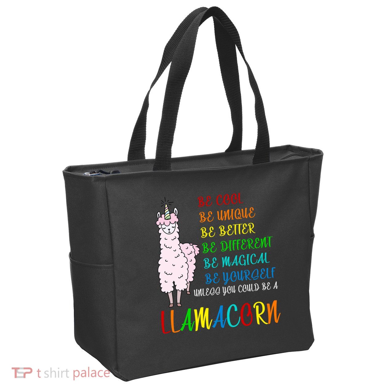 If You Can be Anything Be A Llamacorn Zip Tote Bag