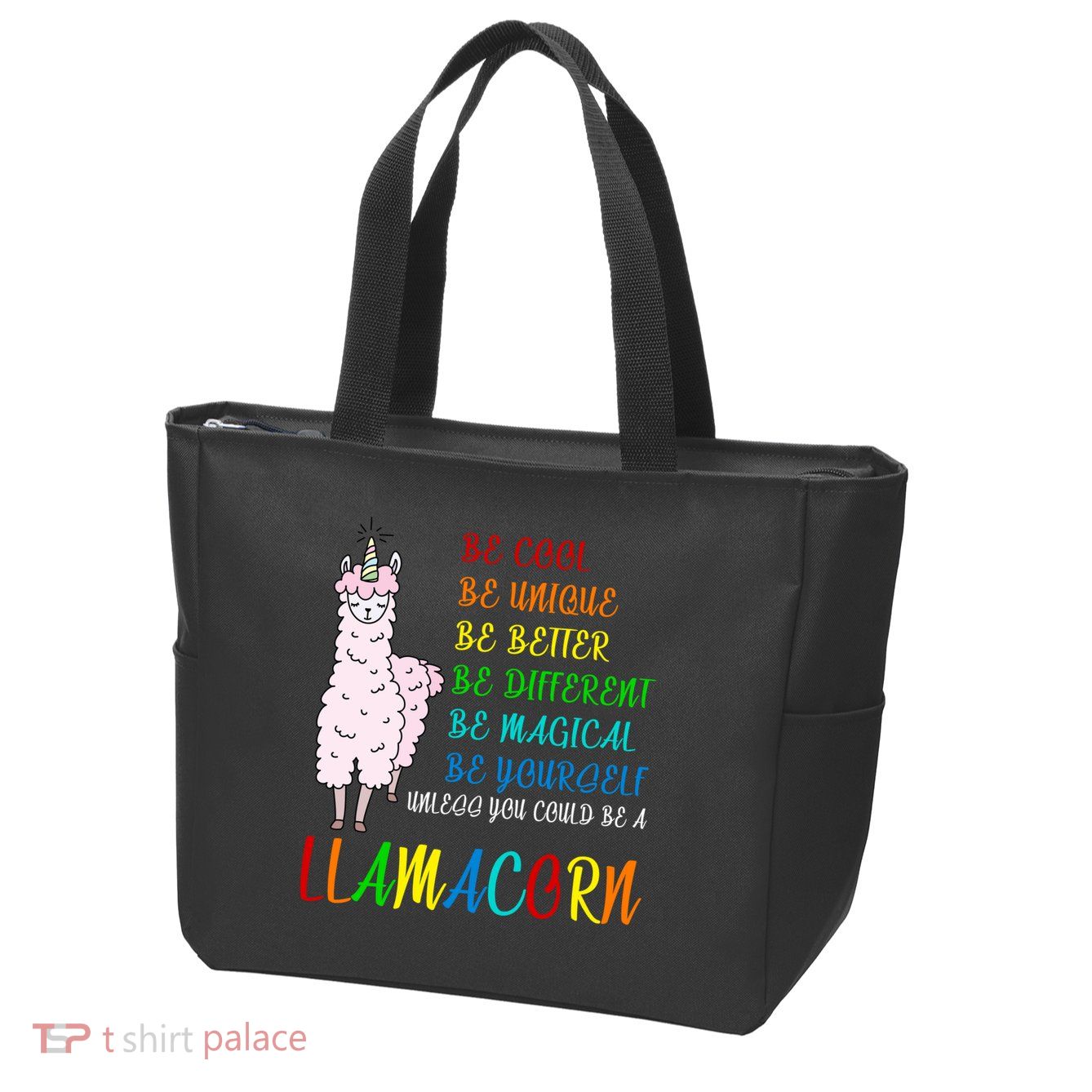 If You Can be Anything Be A Llamacorn Zip Tote Bag