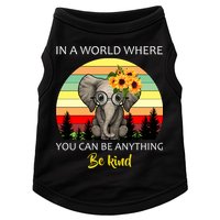 If You Can Be Anything Be Kind In This World Doggie Tank