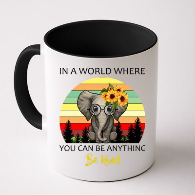 If You Can Be Anything Be Kind In This World Mug