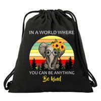 If You Can Be Anything Be Kind In This World Drawstring Bag