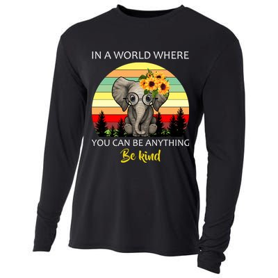 If You Can Be Anything Be Kind In This World Cooling Performance Long Sleeve Crew