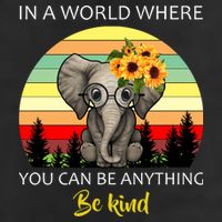 If You Can Be Anything Be Kind In This World Hat
