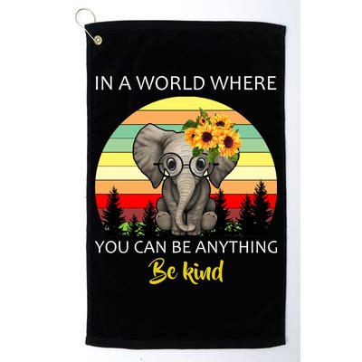 If You Can Be Anything Be Kind In This World Golf Towel