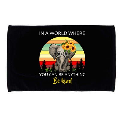 If You Can Be Anything Be Kind In This World Microfiber Hand Towel