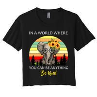 If You Can Be Anything Be Kind In This World Crop Top