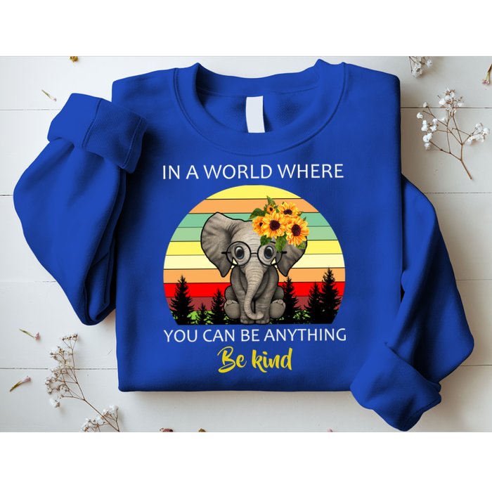 If You Can Be Anything Be Kind In This World Sweatshirt