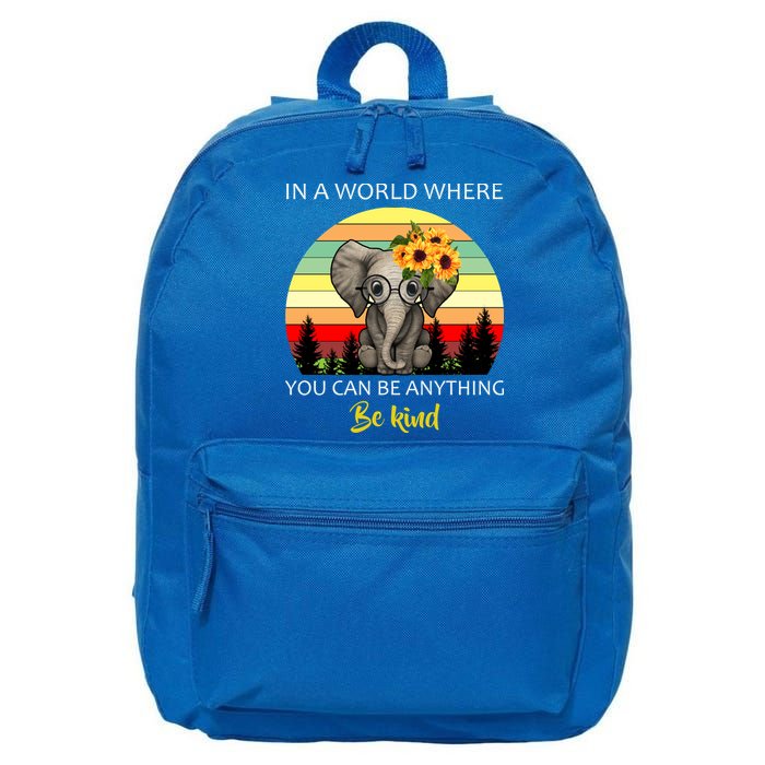 If You Can Be Anything Be Kind In This World 16 in Basic Backpack