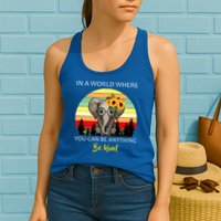If You Can Be Anything Be Kind In This World Womens Tank Top