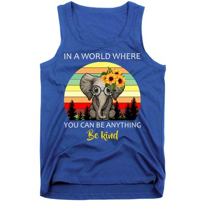 If You Can Be Anything Be Kind In This World Tank Top