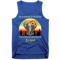 If You Can Be Anything Be Kind In This World Tank Top