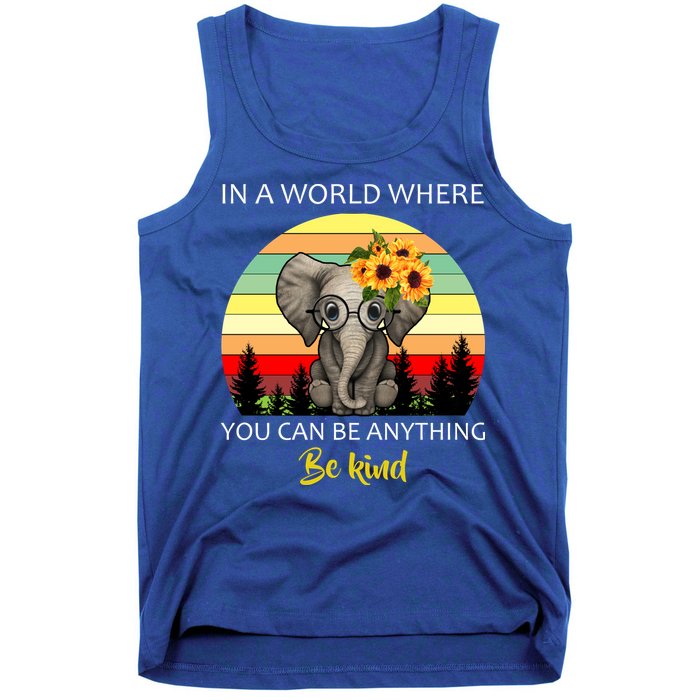 If You Can Be Anything Be Kind In This World Tank Top