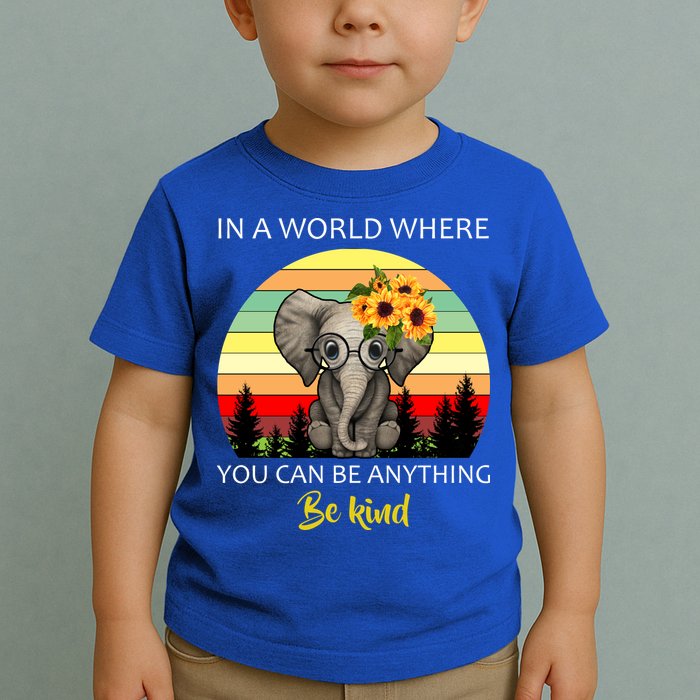 If You Can Be Anything Be Kind In This World Toddler T-Shirt
