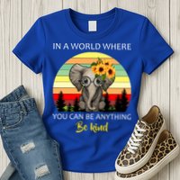 If You Can Be Anything Be Kind In This World Womens T-Shirt