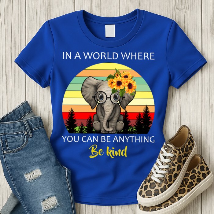 If You Can Be Anything Be Kind In This World Womens T-Shirt