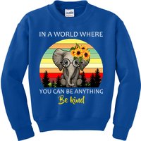 If You Can Be Anything Be Kind In This World Kids Sweatshirt