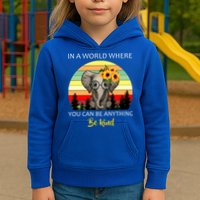 If You Can Be Anything Be Kind In This World Kids Hoodie