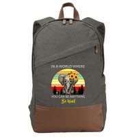 If You Can Be Anything Be Kind In This World Cotton Canvas Backpack