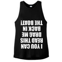 If You Can Read This Drag Me Back In The Boat Ladies PosiCharge Tri-Blend Wicking Tank