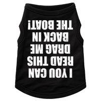 If You Can Read This Drag Me Back In The Boat Doggie Tank
